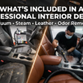 What’s Included in a Professional Interior Detail?