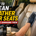 How to Clean Leather Car Seats Without Damaging Them