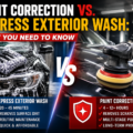 Paint Correction vs. Express Exterior Wash: What You Need to Know